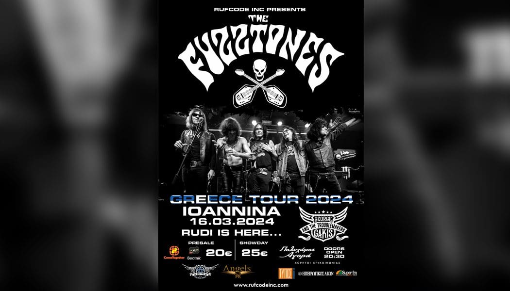 Οι Fuzztones για μια μοναδική βραδιά στα Ιωάννινα – Μαζί τους ο George Gakis and the troublemakers!