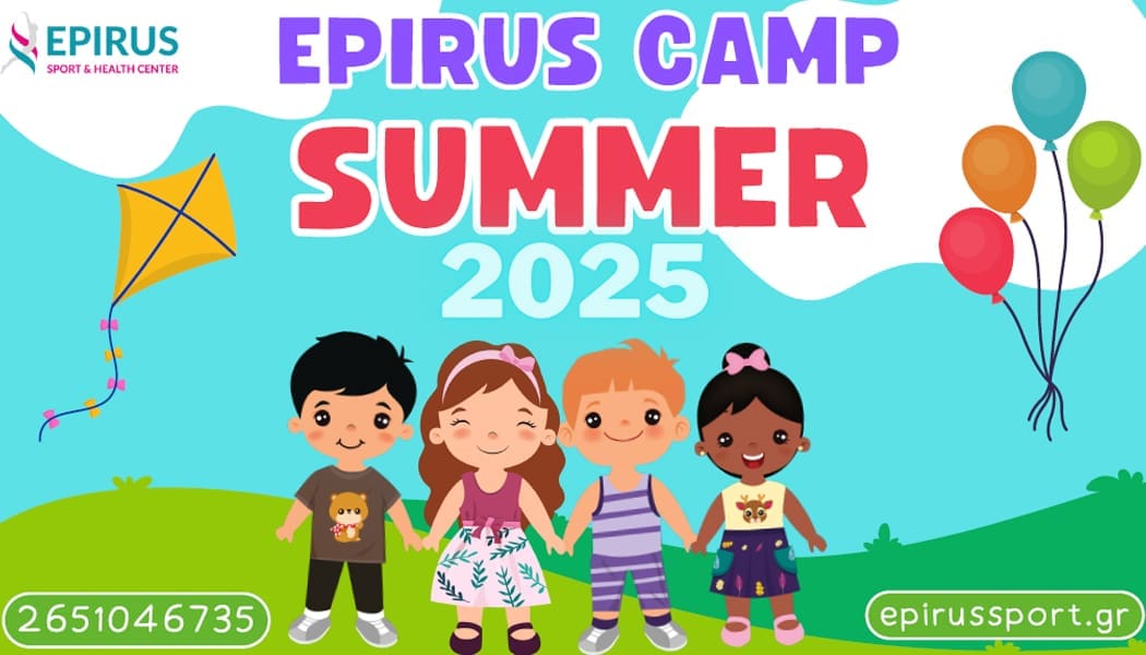 Epirus Summer Camp 2025 – Το καλοκαίρι έφτασε, ώρα για παιχνίδι!